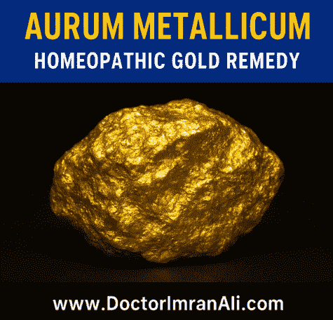 Aurum Metallicum Homeopathic Gold Remedy Complete Picture
