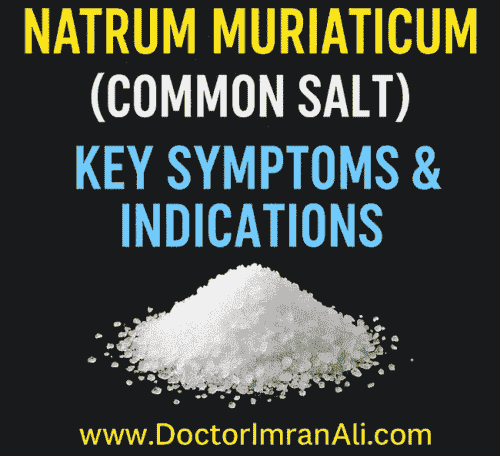 Natrum Muriaticum Key Symptoms and Signs